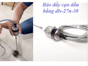 Ứng dụng dls-27n-30 hãng dinel trong báo đầy cạn dầu do, diesel