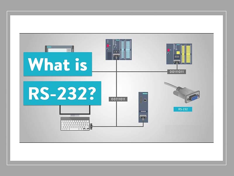 Tín hiệu rs232 là gì ? Giao tiếp rs232 với máy tính, với plc